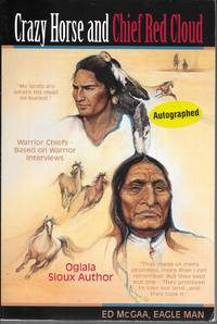 Crazy Horse And Chief Red Cloud: Warrior Chiefs