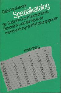 Spezialkatalog der Gedenkmünzen Deutschlands, Österreichs und der Schweiz seit 1918...