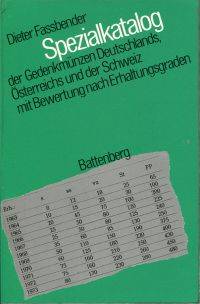 Spezialkatalog der Gedenkmünzen Deutschlands, Österreichs und der Schweiz seit  1918...