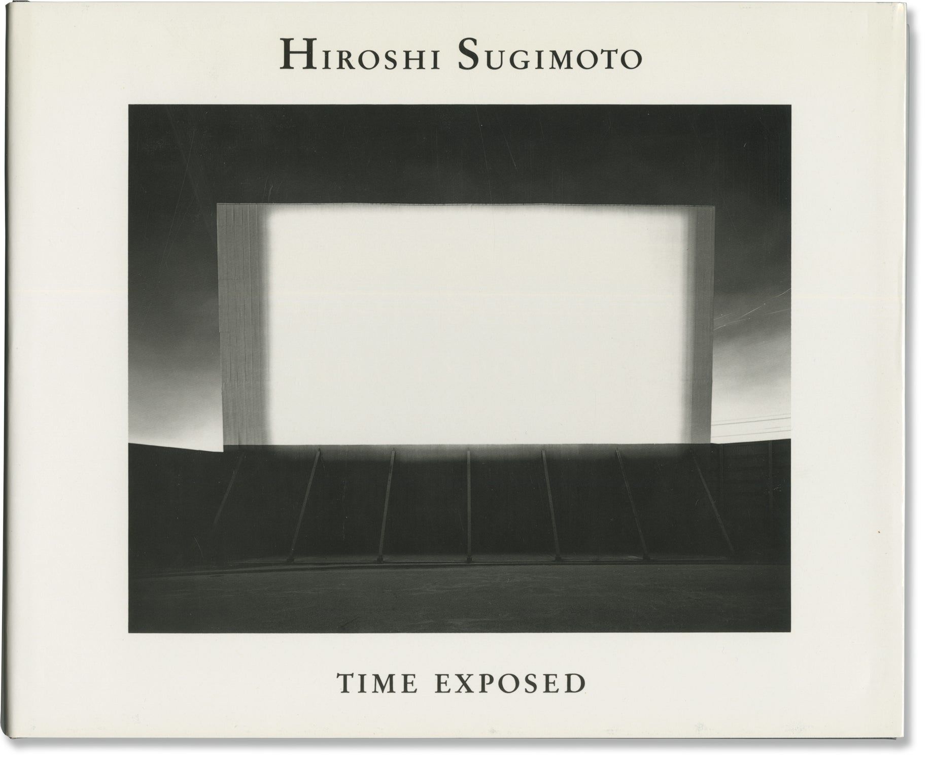 Hiroshi Sugimoto: Time Exposed by Thomas Kellein; Hiroshi Sugimoto
