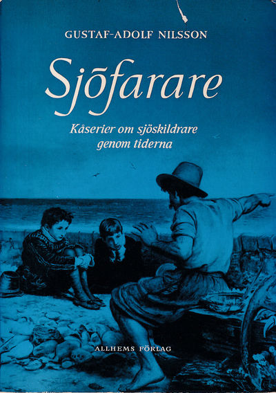 Sjöfarare. Kåserier om sjöskildrare genom…