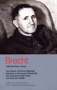 Brecht Collected Plays: 7: Visions of Simone Machard; Schweyk in the Second World War; Caucasian...