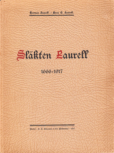Släkten Laurell 1666-1917.