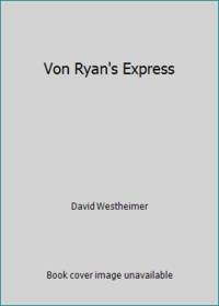Von Ryan's Express