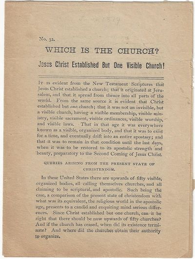 Which is the Church? Jesus Christ Established But One Visible Church!