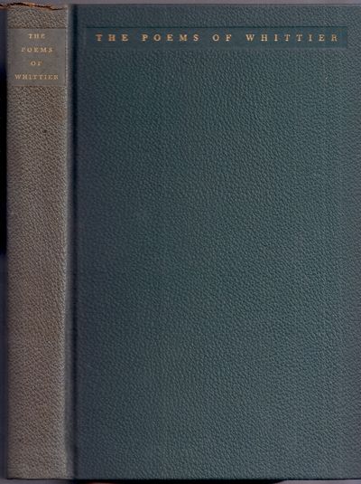 THE POEMS OF JOHN GREENLEAF WHITTIER