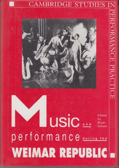 Music and Performance during the Weimar Republic.
