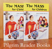 The Mass for Children. (2 copies). by Winkler OFMConv., Rev. Jude - 2013