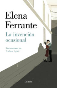 La invenciÃ³n ocasional de Ferrante, Elena