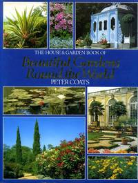 cover of The House and Garden Book of Beautiful Gardens Round the World