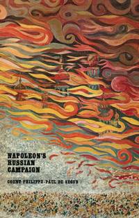 Napolean's Russian Campaign by Count Phillipe-Paul De Segur - Paperback - 1980 - from Bookshop Baltimore (SKU: 22276)