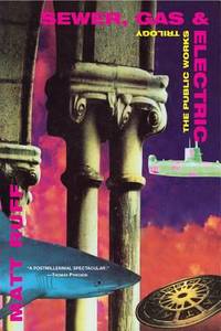 Sewer, Gas and Electric : The Public Works Trilogy