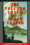 The Volcano Lover A Romance by Susan Sontag - February 19, 1997