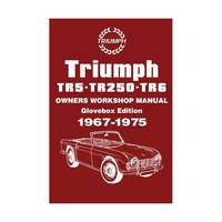 Triumph TR5,TR250,TR6 Owners WSM (Owners' Workshop Manuals)