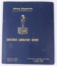 Atlas Plywood Corporation CONTAINER LABORATORY REPORT