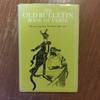 THE OLD BULLETIN BOOK OF VERSE: THE BEST VERSES FROM THE BULLETIN 1880-1901
