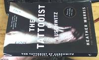 The Tattooist of Auschwitz by Morris, Heather - 2019