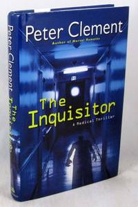 The Inquisitor: A Medical Thriller