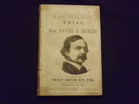 De Witt’s “Special Report.” Trial of the Hon. Daniel E. Sickles for Shooting Philip Barton Key