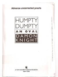 HUMPTY DUMPTY: AN OVAL by Knight, Damon - 1996