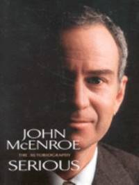 Serious by McEnroe, John - 2002