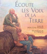 Ãcoute les voix de la terre by Wood, Douglas - 2000