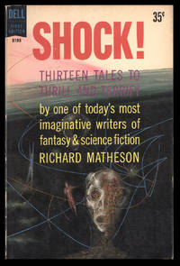 Shock! Thirteen Tales to Thrill and Terrify. (Signed Copy)