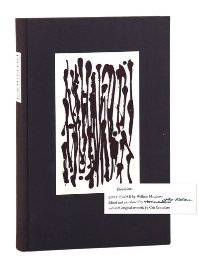 Provisions: Lost Prose [Limited Edition, Signed by Sebastian Matthews]