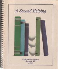 A Second Helping; Richards Free Library Cookbook de Gay, Pamela M. (Edited by) - 1998