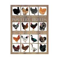 The Concise Encyclopedia of Poultry Breeds: An Illustrated Directory of over 100 Chickens, Ducks,...