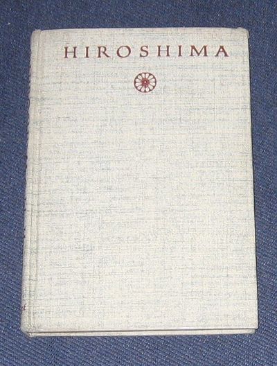 Hiroshima by John Hersey | Hardcover | 1946 | Alfred A Knopf | Biblio