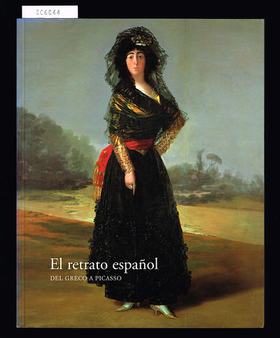 El retrato español del Greco a Picasso. [...] Del…