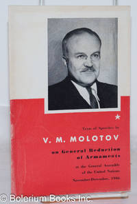 image of Texts of Speeches by V.M. Molotov on General Reduction of Armaments at the General Assembly of the United Nations, November-December 1946