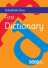 First Dictionary: KS1/KS2, Ages 5-9
