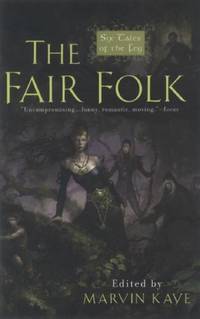 The Fair Folk: Six Tales of the Fey