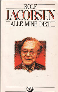 Samlede dikt. Alle mine dikt. Illustrert av Anne-Llise Knoff