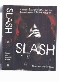 cover of SLASH -by Slash -a Signed Copy ( Guns N' Roses / Velvet Revolver / Slash's Snakepit )( Autobiography / Rock and Roll )