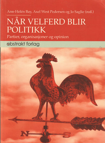 Når velferd blir politikk. Partier.…