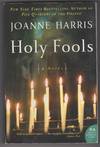 Holy Fools: A Novel