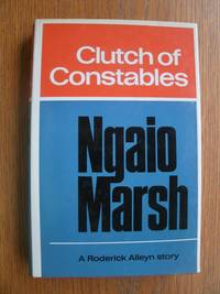 Clutch of Constables by Marsh, Ngaio - 1968