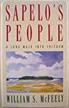 SAPELO&#039;S PEOPLE: A LONG WALK INTO FREEDOM by William S. McFeely - 1994