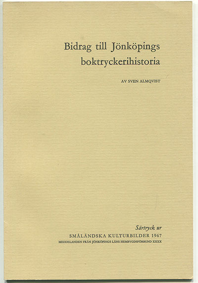 Bidrag till Jönköpings boktryckerihistoria.…