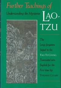 Further Teachings of Lao-Tzu: Understanding the Mysteries