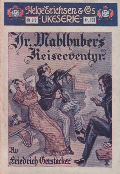 Hr. Mahlhuber’s reiseeventyr. Oversat af Albert…