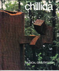 Chillida: Musical Gravitations by F. Calvo Serraller - Paperback - 1989 - from Iron Engine (SKU: S00082)