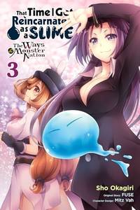 That Time I Got Reincarnated as a Slime, Vol. 3 (manga): The Ways of the Monster Nation (THAT...
