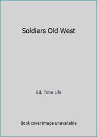 Soldiers Old West