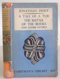 A Tale Of A Tub, [ The Battle Of The Books ] And Other Satires