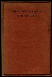 The Sounds of English: An Introduction to Phonetics by Henry Sweet - 1908