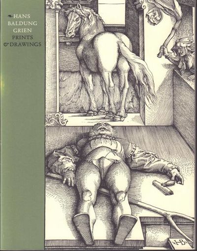 Hans Baldung Grien: Prints & Drawings. With Three…